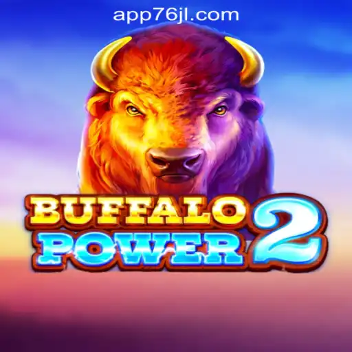 BuffaloPower2: A Thrilling Adventure at 76JL Online Casino Philippines