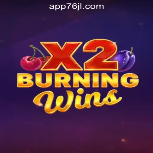 Exploring the World of BurningWinsX2 at 76JL Online Casino Philippines