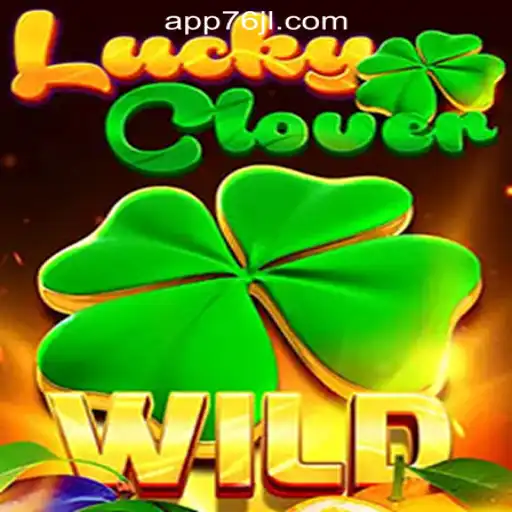 Exploring LuckyClover: A Stellar Game at 76JL Online Casino Philippines